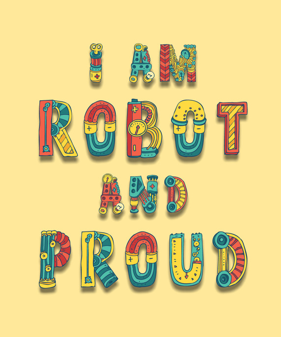 Soy Robot Y Estoy Orgulloso #1